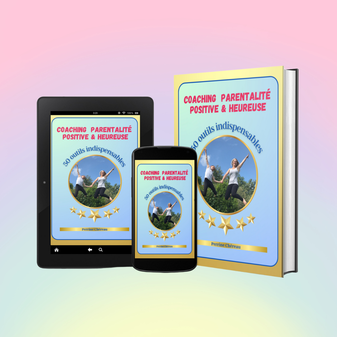 Coaching Parentalité Heureuse & Positive