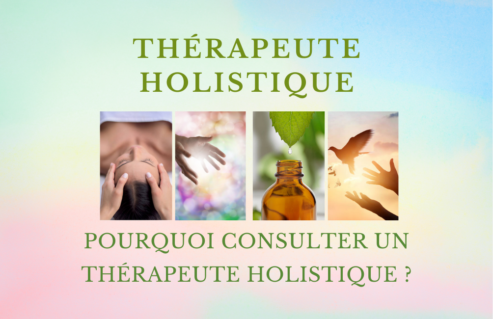 THÉRAPEUTE HOLISTIQUE