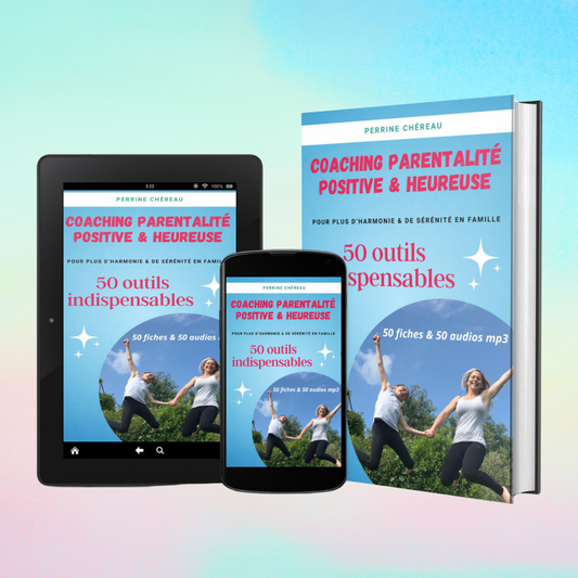 Coaching Parentalité Heureuse & Positive